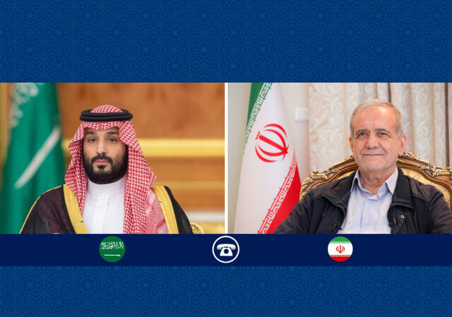 پزشکیان در گفت‌وگو با بن‌سلمان: ایران مصمم به گسترش روابط دوستانه با عربستان است